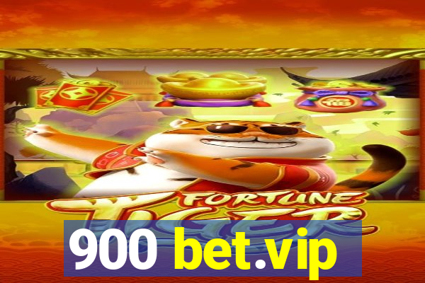 900 bet.vip